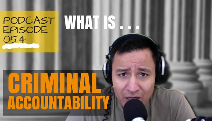 What is Criminal Accountability?