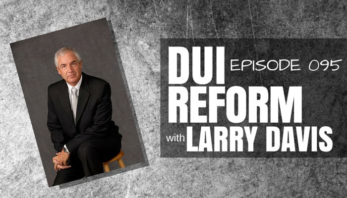 Illinois DUI Law Reform | The Biggest in 10 Years With Larry Davis